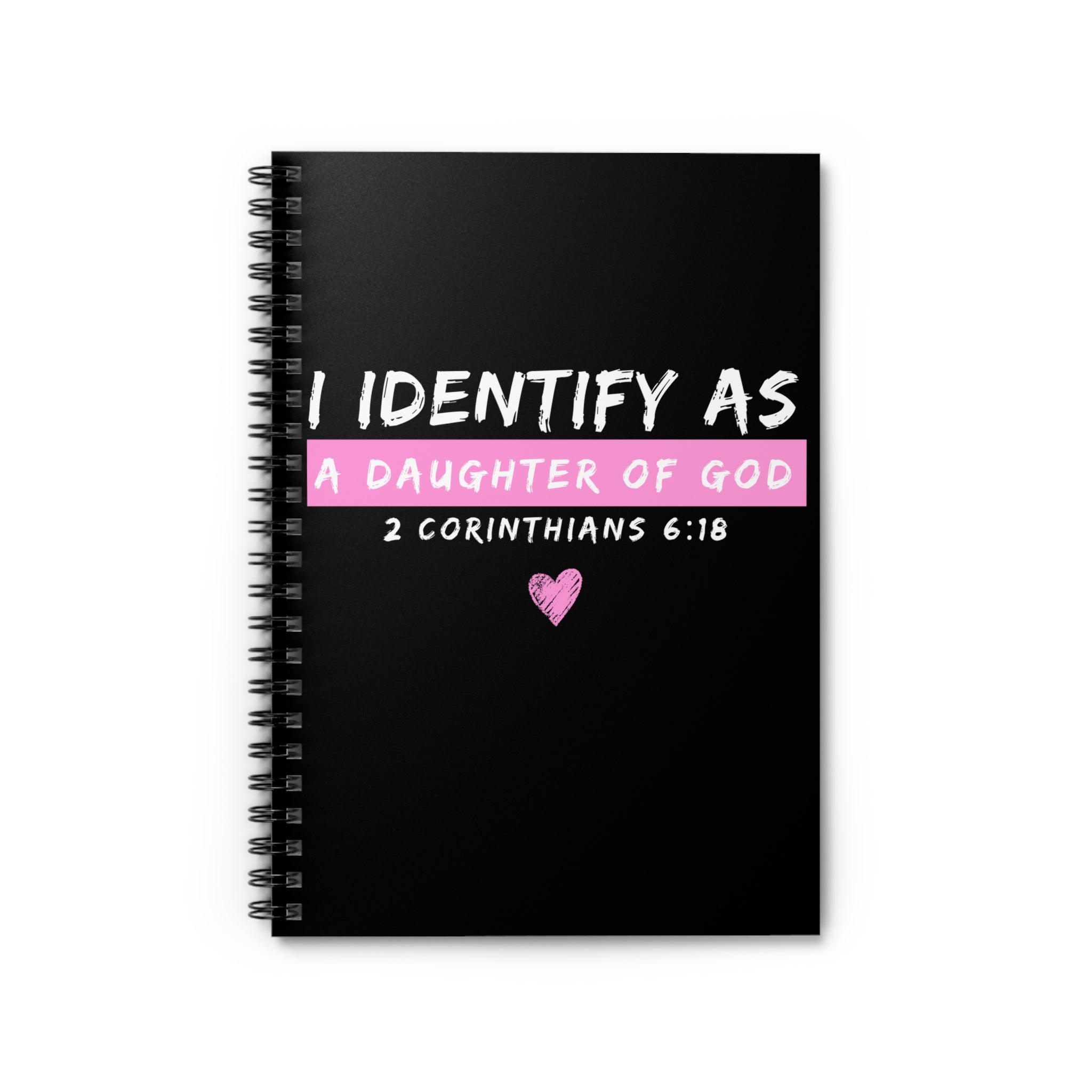 I Identify as a Daughter of God Spiral Notebook